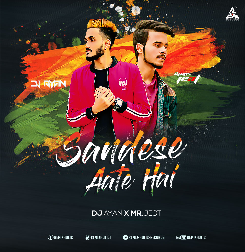 Sandese aate hai song download djyoungster